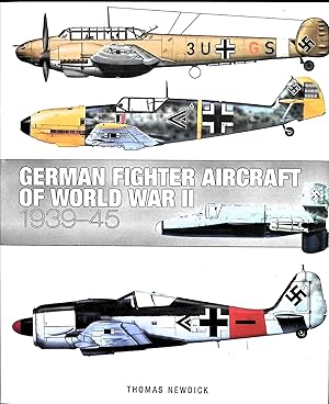 Bild des Verkufers fr German Fighter Aircraft of World War II: 1939-45 zum Verkauf von Liberty Book Store ABAA FABA IOBA