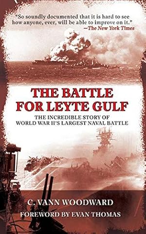 Immagine del venditore per Battle for Leyte Gulf: The Incredible Story of World War II's Largest Naval Battle venduto da WeBuyBooks
