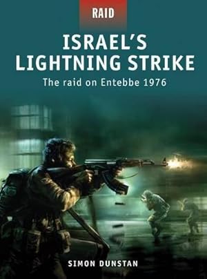 Immagine del venditore per Israel's Lightning Strike: The raid on Entebbe 1976: No. 2 venduto da WeBuyBooks