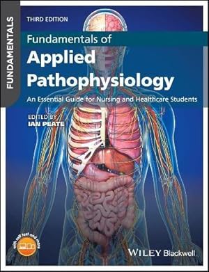 Bild des Verkufers fr Fundamentals of Applied Pathophysiology: An Essential Guide for Nursing and Healthcare Students zum Verkauf von WeBuyBooks