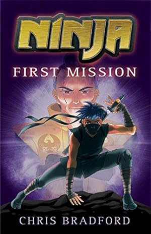 Seller image for Ninja: First Mission for sale by WeBuyBooks