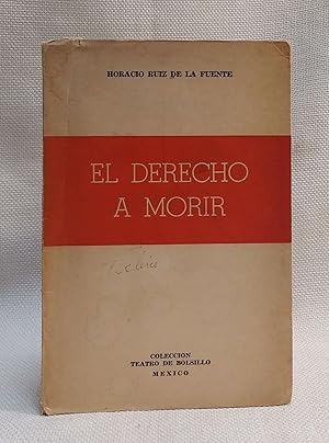 El Derecho a Morir [The Right to Die]