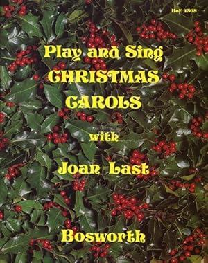 Image du vendeur pour Joan Last: Play and Sing Christmas Carols mis en vente par WeBuyBooks