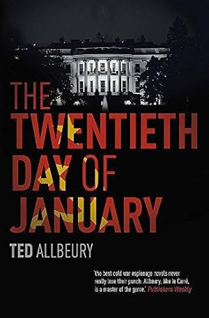 Seller image for The Twentieth Day of January: The Inauguration Day thriller for sale by WeBuyBooks