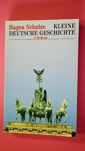 Bild des Verkufers fr KLEINE DEUTSCHE GESCHICHTE. mit Bildern aus dem Deutschen Historischen Museum zum Verkauf von Butterfly Books GmbH & Co. KG