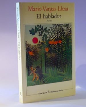 Imagen del vendedor de El Hablador a la venta por Laila Books