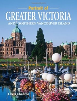 Bild des Verkufers fr Portrait of Greater Victoria and Southern Vancovuer Island zum Verkauf von WeBuyBooks