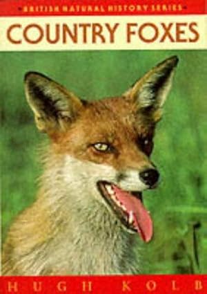 Seller image for Country Foxes (British Natural History Series) for sale by WeBuyBooks