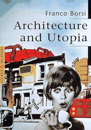 Bild des Verkufers fr Architecture and Utopia zum Verkauf von WeBuyBooks