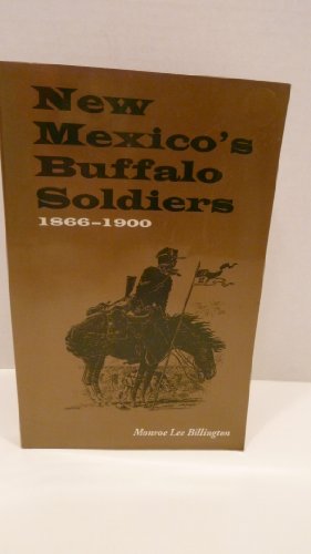 Bild des Verkufers fr New Mexico's Buffalo Soldiers: 1866-1900 zum Verkauf von WeBuyBooks