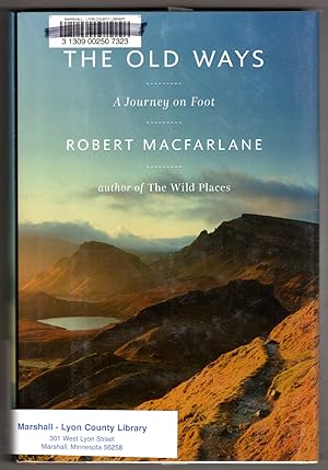 Image du vendeur pour The Old Ways: A Journey on Foot mis en vente par Lake Country Books and More