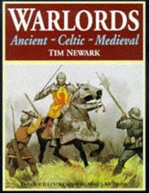 Imagen del vendedor de Warlords: Ancient, Celtic, Medieval a la venta por WeBuyBooks