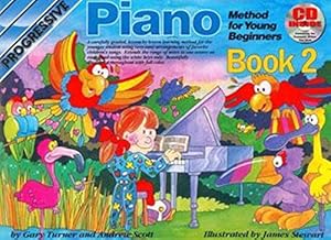 Imagen del vendedor de Progressive Piano Method For Young Beginners: Book 2 - Sheet Music, Downloads a la venta por WeBuyBooks