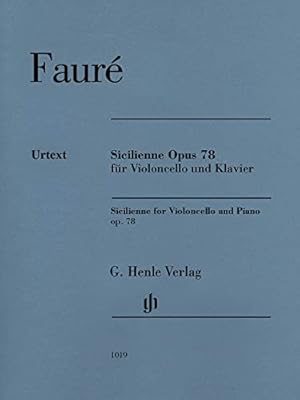 Bild des Verkufers fr Sicilienne op.78 - cello and piano - piano reduction with solo part - (HN 1019) zum Verkauf von WeBuyBooks
