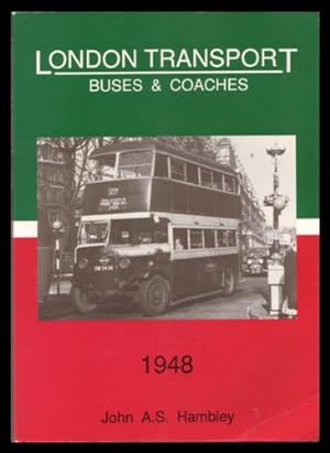 Imagen del vendedor de London Transport Buses and Coaches 1948 (Pictorial Record of London Buses & Coaches S.) a la venta por WeBuyBooks