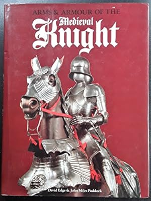 Image du vendeur pour Arms and Armour of the Mediaeval Knight mis en vente par WeBuyBooks