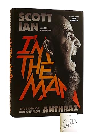 I'M THE MAN SIGNED The Story of That Guy from Anthrax