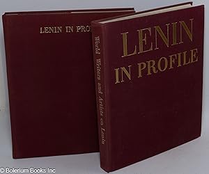 Lenin in Profile: World Writers and Artists on Lenin [complete two volumes]