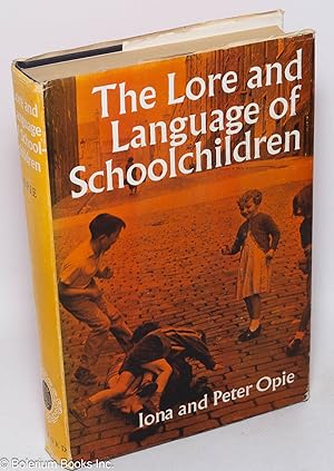 The Lore and Language of Schoolchildren