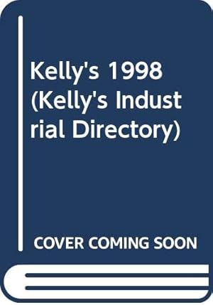 Bild des Verkufers fr Kelly's 1998 (Kelly's Industrial Directory) zum Verkauf von WeBuyBooks
