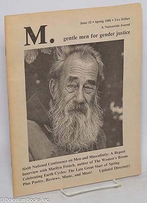 M.: Gentle Men For Gender Justice; Issue #2, Spring 1980: Sixth National Conference on Men & Masc...