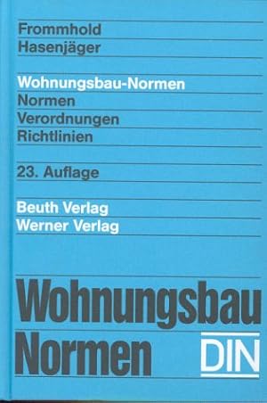 Bild des Verkufers fr Wohnungsbau-Normen (DIN). Normen, Verordnungen, Richtlinien [Gebundene Ausgab. zum Verkauf von WeBuyBooks