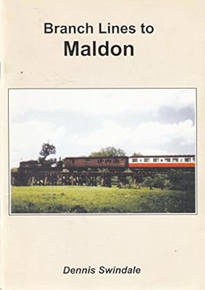 Bild des Verkufers fr Branch Lines to Maldon zum Verkauf von WeBuyBooks