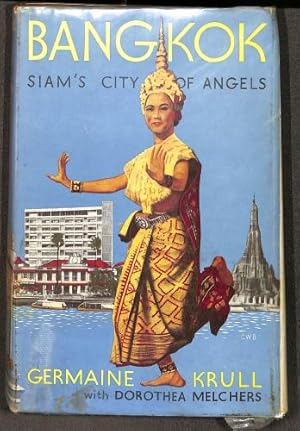 Bild des Verkufers fr Bangkok, Siam's city of angels zum Verkauf von WeBuyBooks