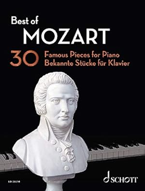 Bild des Verkufers fr Best of Mozart: 30 Famous Pieces for Piano (Best of Classics) zum Verkauf von WeBuyBooks