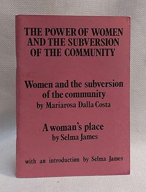 Imagen del vendedor de The Power of Women and the Subversion of the Community a la venta por Book House in Dinkytown, IOBA