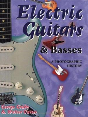 Bild des Verkufers fr Electric Guitars and Basses: A Photographic History zum Verkauf von WeBuyBooks