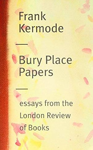 Seller image for Bury Place Papers: Essays from the London Review of Books for sale by WeBuyBooks