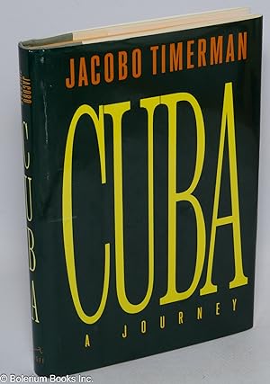 Seller image for Cuba: A Journey for sale by Bolerium Books Inc.