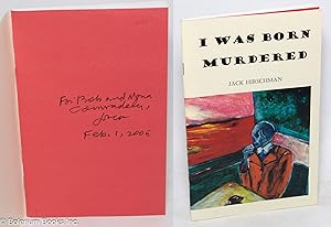 I Was Born Murdered: poems [inscribed & signed]