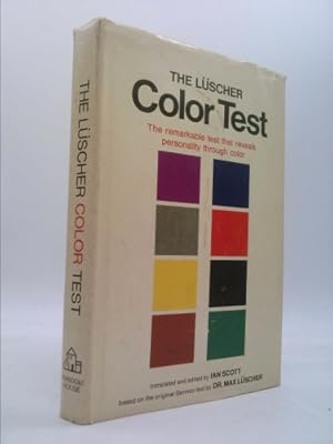 Bild des Verkufers fr The Luscher Color Test: The Remarkable Test that Reveals Personality Through Color zum Verkauf von ThriftBooksVintage