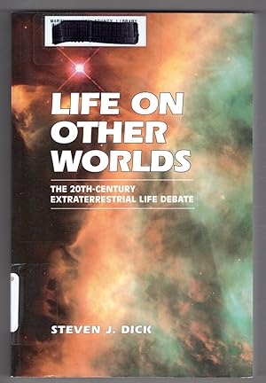 Immagine del venditore per Life on Other Worlds: The 20th-Century Extraterrestrial Life Debate venduto da Lake Country Books and More