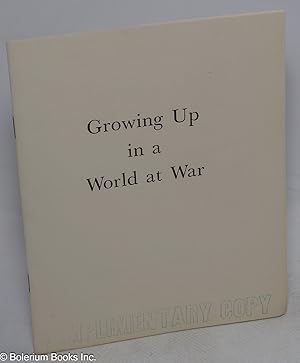 Growing Up in a World at War