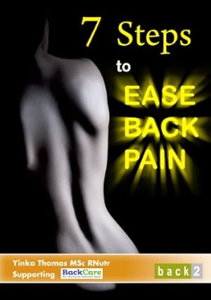 Imagen del vendedor de 7 Steps to Ease Back Pain a la venta por WeBuyBooks
