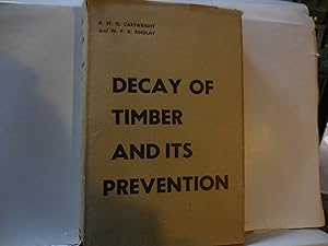 Imagen del vendedor de Decay Of Timber And Its Prevention a la venta por Horton Colbert