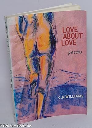 Seller image for Love about love; poems for sale by Bolerium Books Inc.