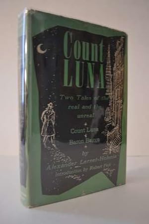 Bild des Verkufers fr Count Luna;: Two tales of the real and the unreal: Baron Bagge [translated by Richard & Clara Winston] and Count Luna [translated by Jane B. Greene] Introd. by Robert Pick zum Verkauf von Lavendier Books