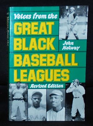 Voices from the Great Black Baseball Leagues -- Revised Edition