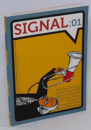 Imagen del vendedor de Signal: 01, a journal of international political graphics & culture a la venta por Bolerium Books Inc.