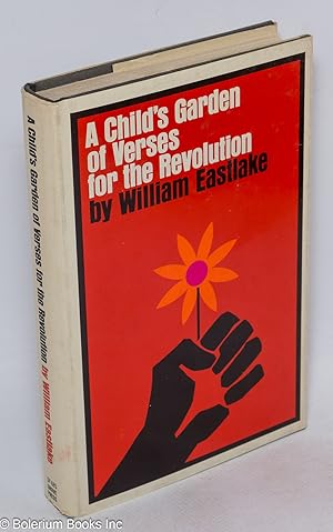 A Child's Garden of Verses for the Revolution