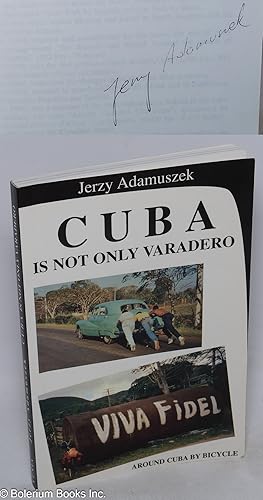 Cuba is not only varadero; around Cuba by bicycle