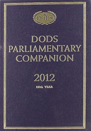 Seller image for Dods Parliamentary Companion 2012 for sale by WeBuyBooks