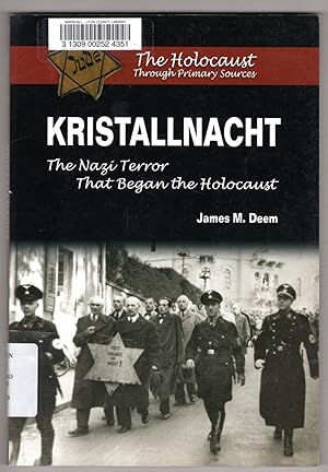 Kristallnacht: The Nazi Terror That Began the Holocaust (The Holocaust Through Primary Sources) C...