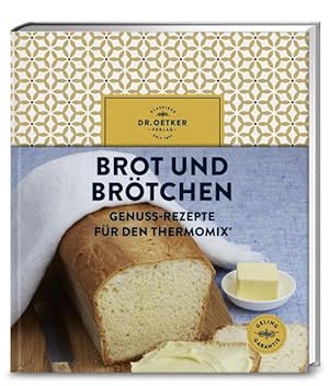Bild des Verkufers fr Brot und Brtchen: Genuss-Rezepte fr den Thermomix® zum Verkauf von Modernes Antiquariat - bodo e.V.