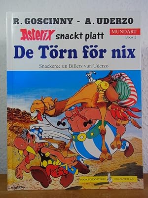 Bild des Verkufers fr Asterix Mundart Book 2. Asterix snackt platt. De Trn fr nix. Snackeree un Billers vun Albert Uderzo zum Verkauf von Antiquariat Weber