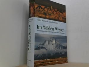 Immagine del venditore per Im wilden Westen: Die Abenteuerreiter unterwegs in den Rocky Mountains. venduto da Antiquariat Uwe Berg